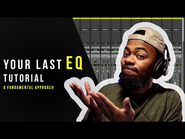The Last EQ Tutorial You'll Ever Need