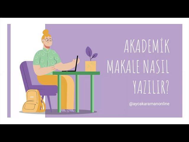 Akademik Makale Nasıl Yazılır?