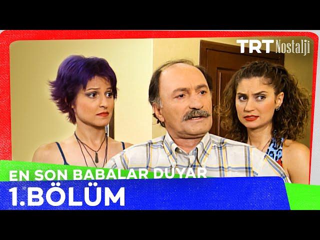 En Son Babalar Duyar 1. Bölüm @NostaljiTRT