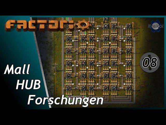 FACTORIO - E08 - Guide zur Rakete - Anfangs-Mall / -HUB