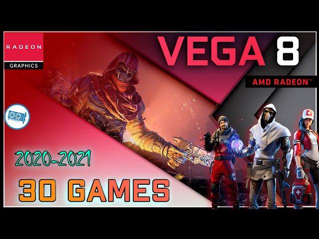 AMD RX Vega 8 in 31 Games  ( Ryzen 5 3550H, R5 3500U, R5 2200G,) IGPU TEST  || 2021