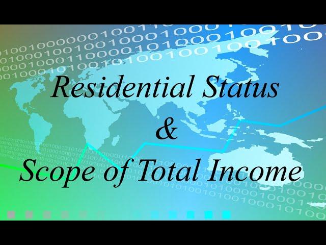 Residential Status | Scope of Total Income | In Tamil