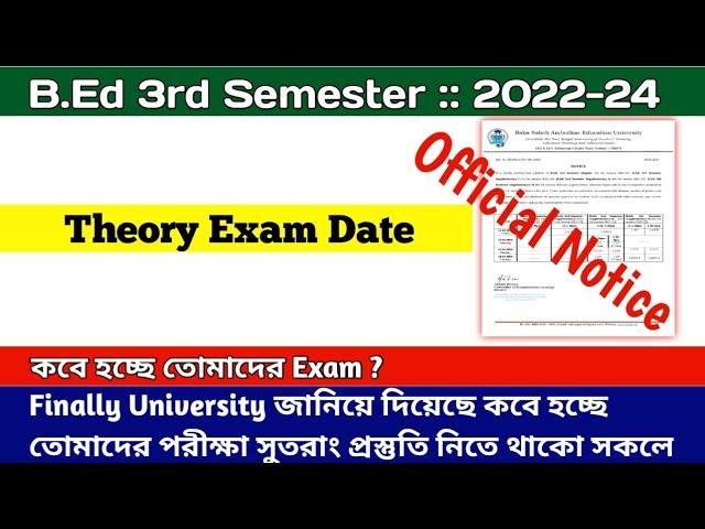 B.Ed 3rd Semester Exam Date || Official Notice|| Exam Routine|| B.Ed 2022-24
