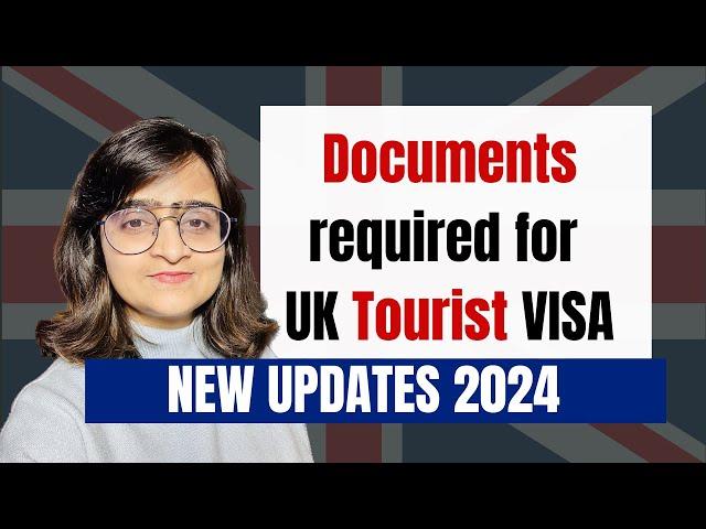 Documents Required for UK Tourist VISA in 2024 | UK Visit VISA | Avoid UK Visa Rejection