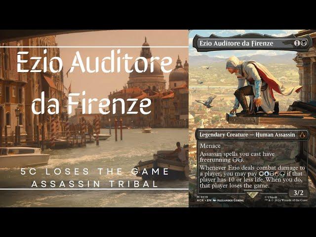 Deck Tech: Ezio Auditore de Firenze 5 Color Loses the Game Assassin Tribal EDH / Commander