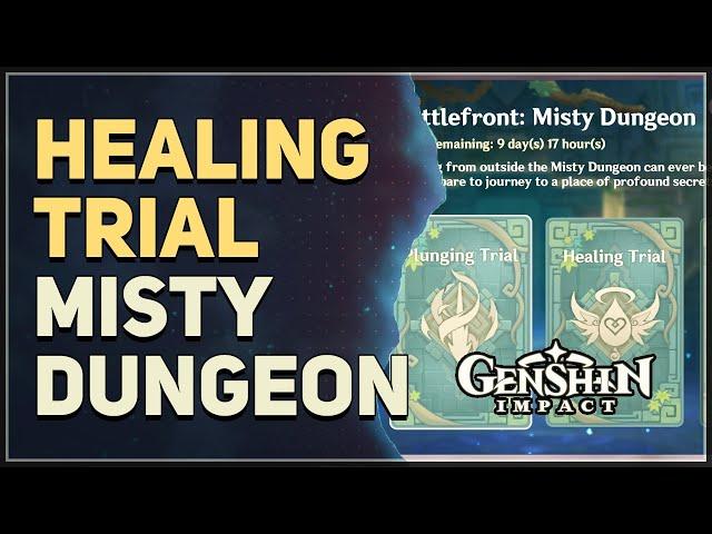 Healing Trial Misty Dungeon Genshin Impact