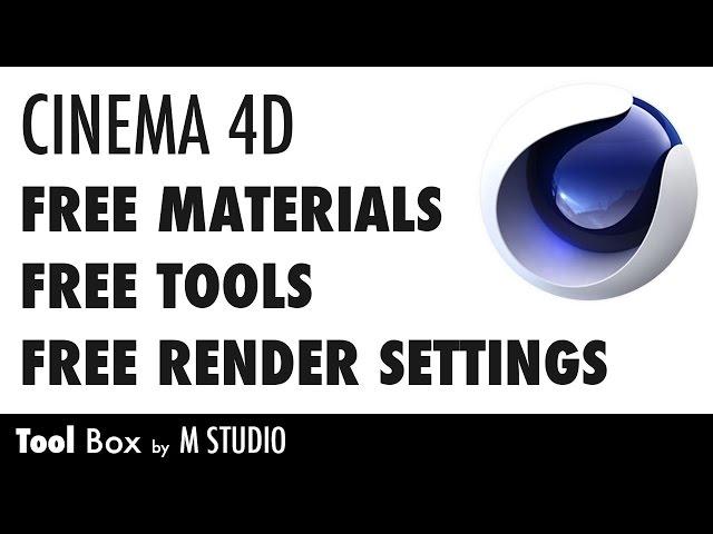 Free Materials, Tools and Render Settings - Cinema 4D