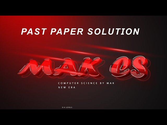 AL | Computer Science | Paper 3 | MJ/2021/31 #MAK #CS