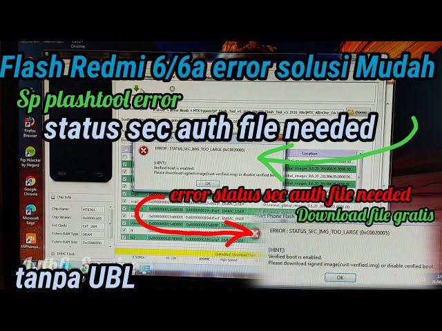 jangan panik!! solusi sp flashtool error' status sec img too large | Flashing Redmi 6 no UBL no auth