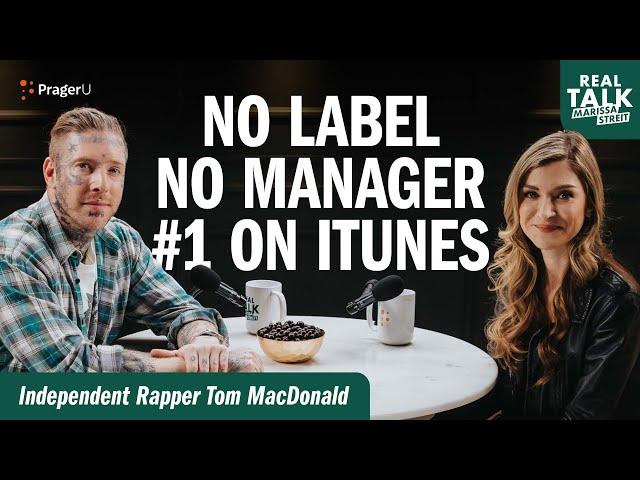 Why Tom MacDonald Can't Be Controlled by the Music Industry | Real Talk | PragerU