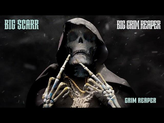 Big Scarr - Grim Reaper