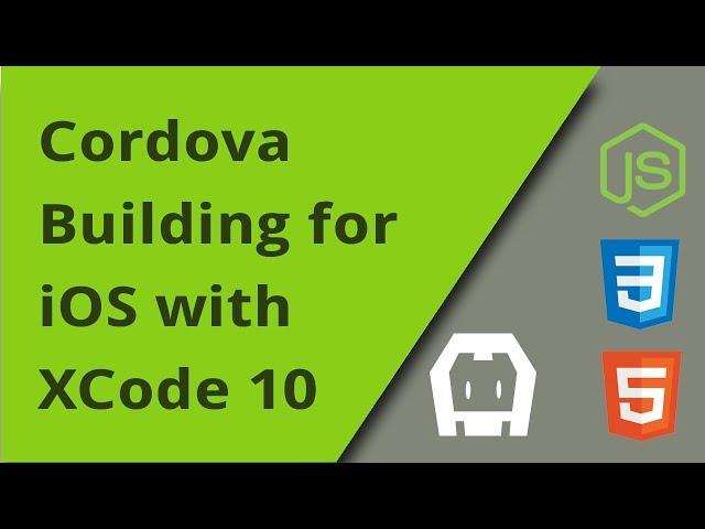 Cordova Build Settings for iOS with XCode 10