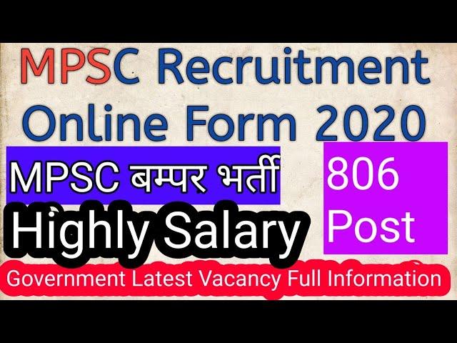 MPSC Recruitment 2020 || Highly Salary Vacancy || Latest Government Vacancy || Total Post 806 ||