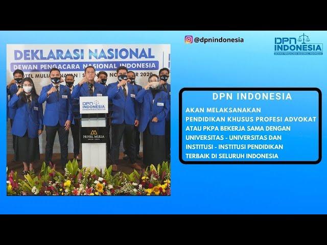 Agenda Pendidikan Dewan Pengacara Nasional Indonesia (DPN Indonesia)