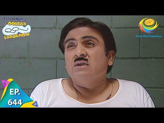 Taarak Mehta Ka Ooltah Chashmah - Episode 644 - Full Episode