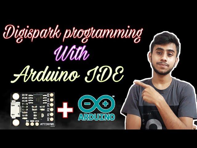 How To Installing Drivers and Programming the DigiSpark ATtiny85 dev boards  -Tutorial