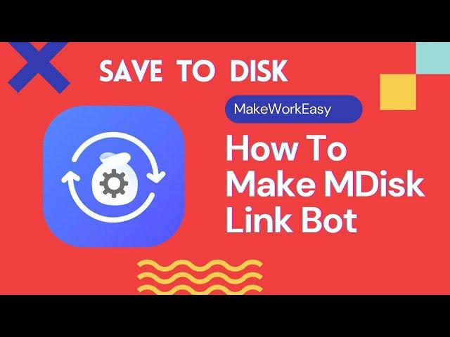 How To Make MDisk Converter Bot | MDisk Tutorial