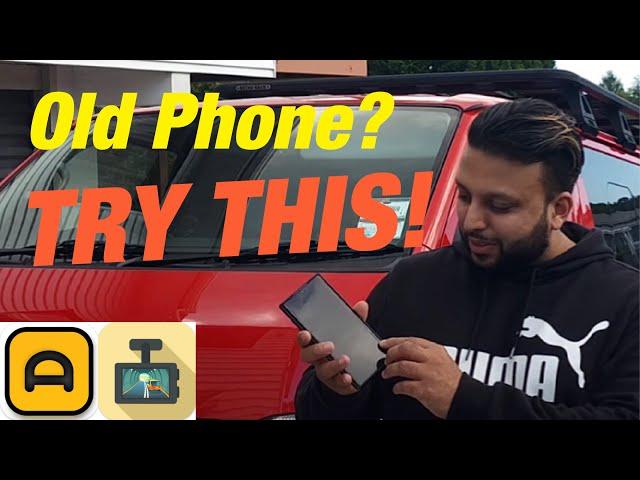 Don't Throw Your Old Phone Away: Transform It into a Dashcam!