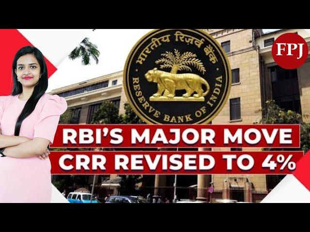 RBI Reduces Cash Reserve Ratio to 4%: What This Means for Banks and You!