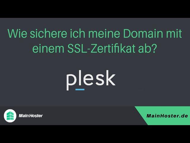 Wie sichere ich meine Domain mit einem SSL-Zeritifkat ab?