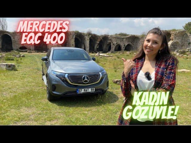 MERCEDES EQC 400 | DETAYLI İNCELEME VE TEST SÜRÜŞÜ | KADIN GÖZÜYLE...