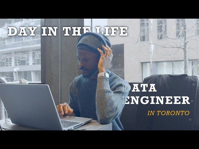 Day in The Life Of A Data Engineer in Toronto