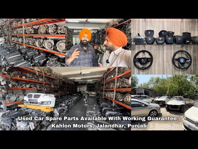 Used Car Spare Parts Available With Working Guarantee | Engine, Etc | Kahlon Motors, Jalandhar, Pb