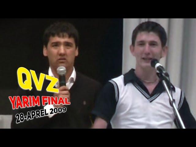 QVZ - Yarim final 28-aprel 2009 | КВЗ - Ярим финал 28-апрель 2009