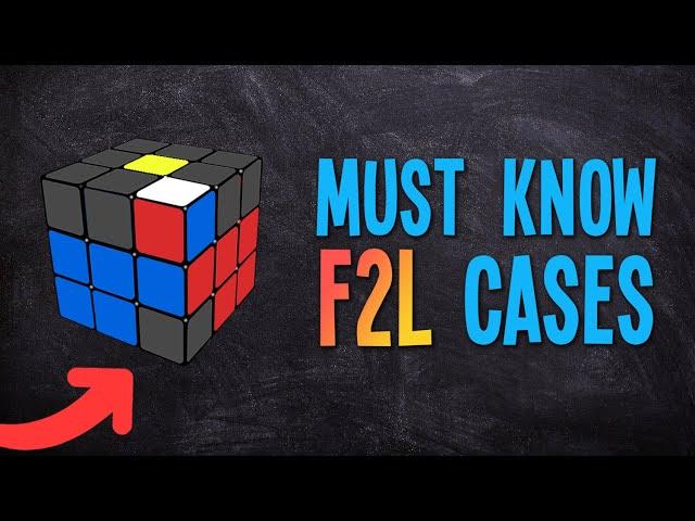 F2L Cases You NEED To Learn! | CFOP Tutorial