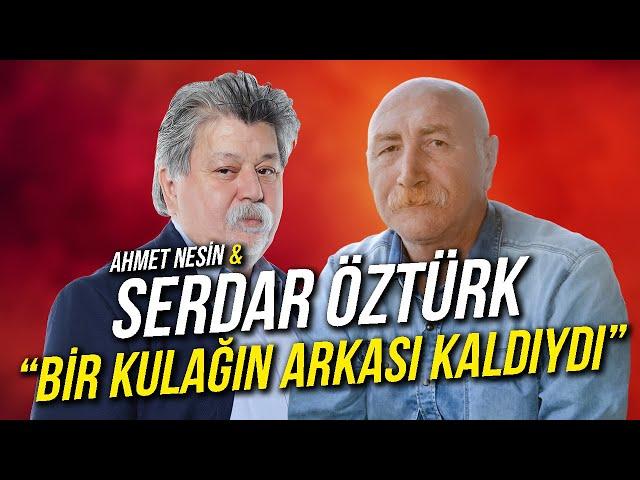 Bir Kulağın Arkası Kaldıydı / Serdar Öztürk & Ahmet Nesin