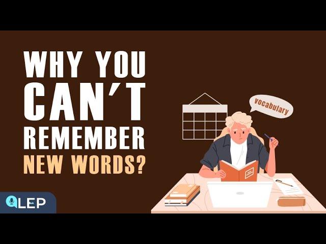 Why We Can’t Remember New Words? |  Podcast And Chill