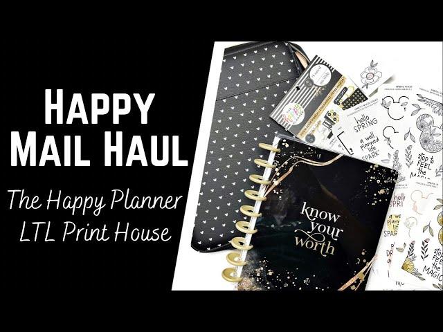 Happy Mail Haul - The Happy Planner and LTL Print House - Know Your Worth