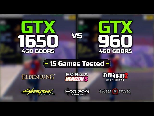 GTX 960 4GB vs GTX 1650 | 15 Games Tested