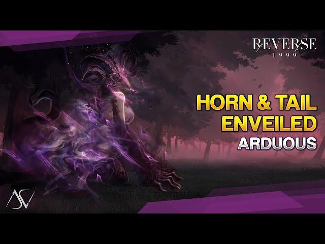 Horn and Tail Enveiled (Arduous) - Final Boss | Reverse: 1999