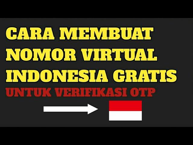 CARA MEMBUAT NOMOR VIRTUAL INDONESIA GRATIS ||UNTUK VERIFIKASI OTP