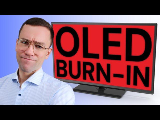 Burn-in - Fear of burn-in with OLED TV & QD-OLED TV? ► Useful tips & settings!