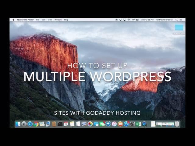 How To Set Up Multiple Wordpress Sites With Godaddy Hosting