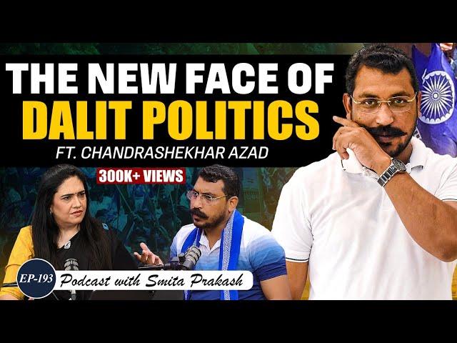 EP-193 | The Rise of Chandrashekhar Azad: A New Era for Dalit Politics