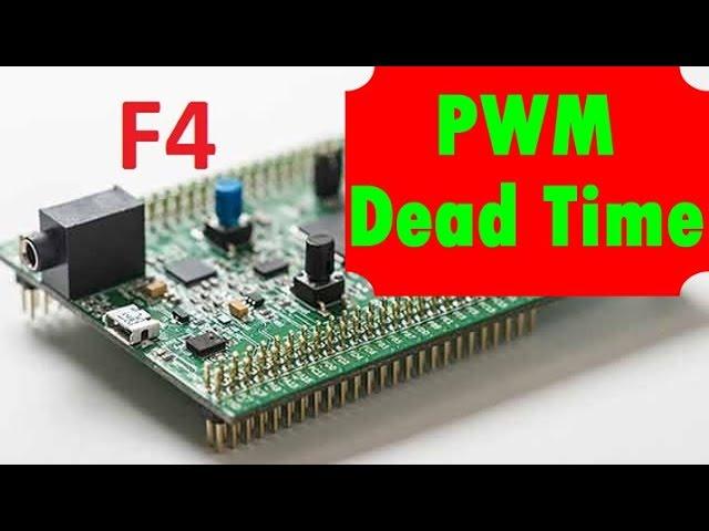 Stm32F4 PWM Dead Time - VN34 | TR