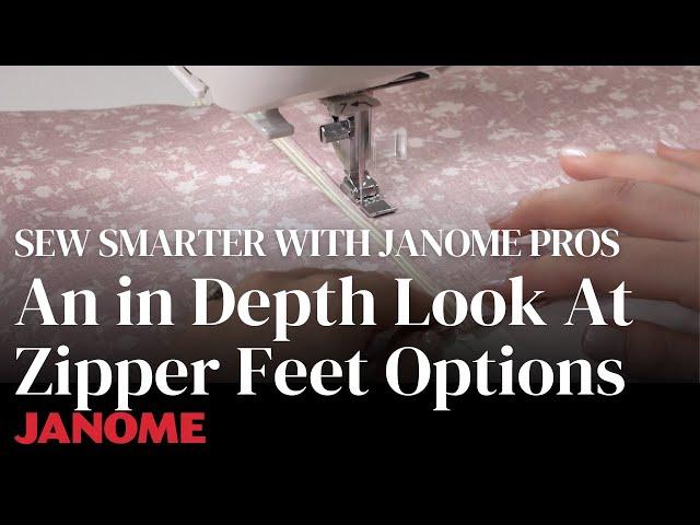 An in Depth Look at Janome's Zipper Feet Options