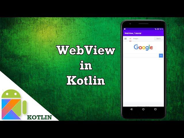 WebView in kotlin in android studio tutorial