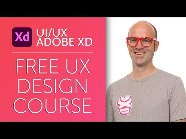 Free Adobe XD Tutorial | User Experience Design Essentials Course | UI UX Design