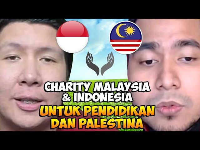 CHARITY UNTUK PENDIDIKAN DAN PALESTINA DARI INDONESIA DAN MALAYSIA