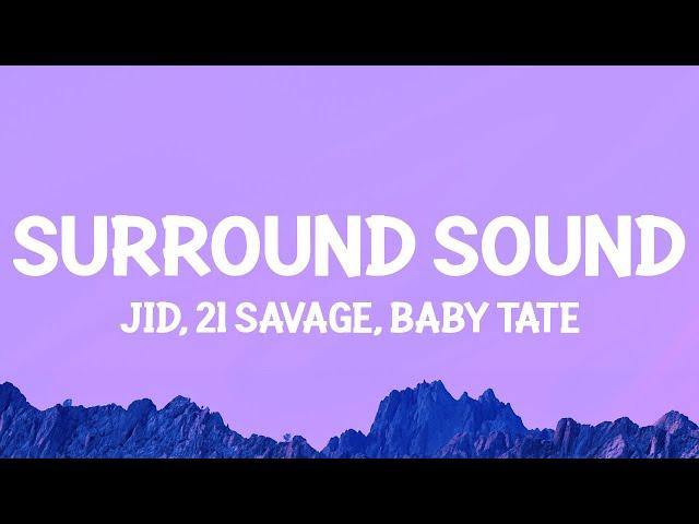 JID - Surround Sound (Lyrics) ft. 21 Savage & Baby Tate