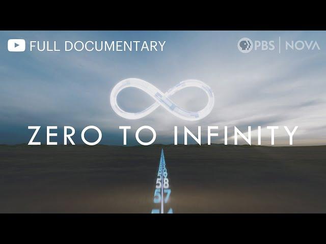 Zero to Infinity | Full Documentary | NOVA | PBS