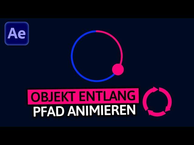 Objekt entlang eines Kreises animieren | After Effects Tutorial