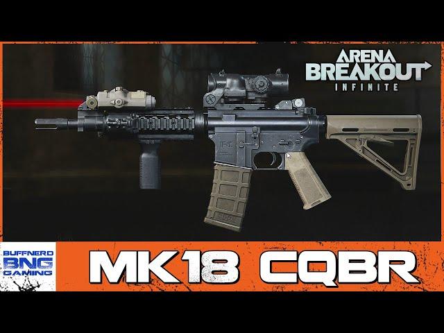 MK18 CQBR - Weapon Conversion - Arena Breakout Infinite