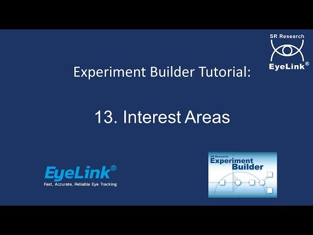 Experiment Builder Tutorial 13 - Interest Areas