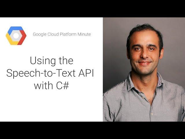 Using the Speech-to-Text API with C#