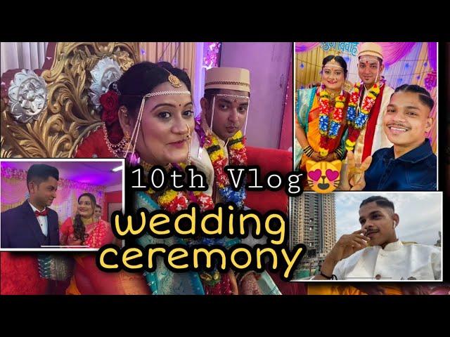 10th Vlog || Abhishek & Sonal || wedding ceremony || Aman Dahigaonkar || the banjo vlogger ||